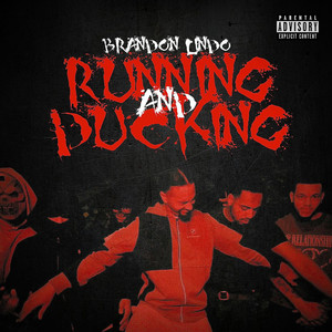 Running and Ducking (Explicit)