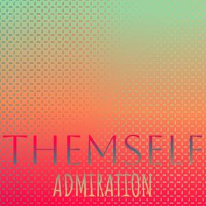 Themself Admiration