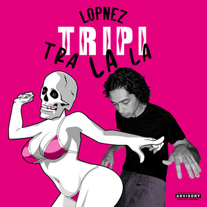 TRIPI TRALALA (Explicit)