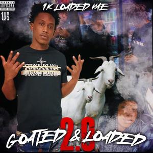 Goated & Loaded 2.0 (Explicit)