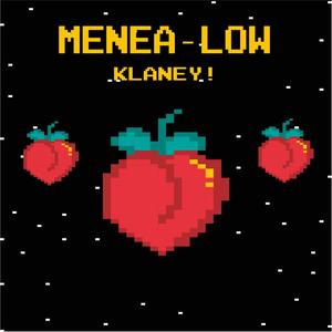 Menea-Low (Explicit)