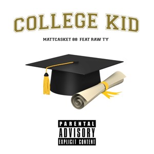 College Kid (Explicit)