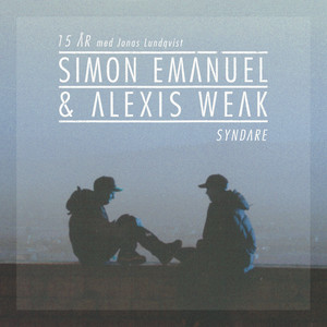 15 År (feat. Alexis Weak & Jonas Lundqvist) (Single Version)