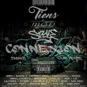 Tiens Mon Style Connexion (Explicit)