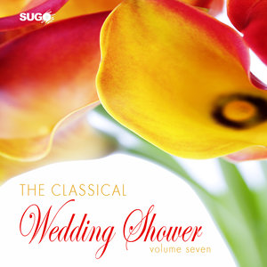 The Classical Wedding Shower, Vol. 7