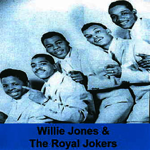 Willie Jones & The Royal Jokers