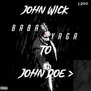 John Wick To John Doe (Explicit)