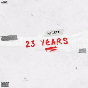 23 Years (Explicit)