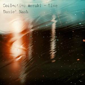 Collective Meraki (Live)