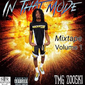 In That Mode (mixtape) volume 1 [Explicit]