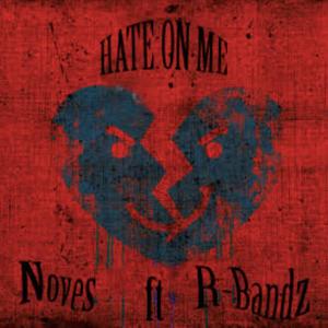 Hate on Me (feat. R-Bandz) [Explicit]