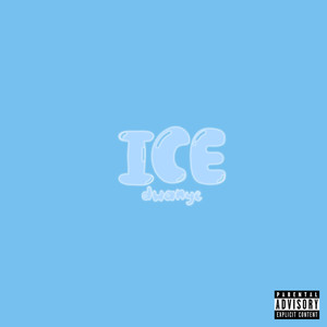 Ice (Explicit)