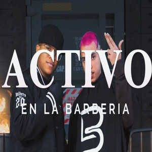 Activo En La Barberia (Explicit)