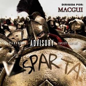 SPARTA (feat. BakeryGng) [Explicit]