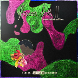 Flower Talk II (Extended Edition) [Explicit]