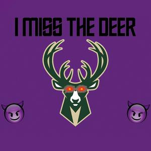 I MISS THE DEER (feat. Big Greasy & Big Mic) [Explicit]