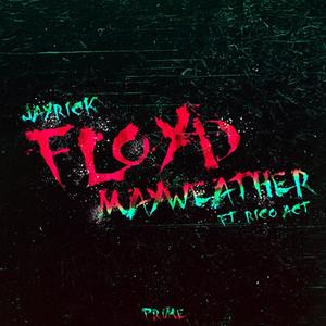 Floyd Mayweather (with. Rico Act) [Explicit]