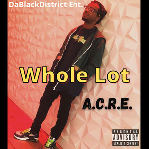 Whole Lot (Explicit)