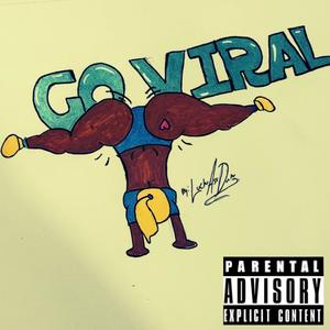 GO VIRAL (Explicit)