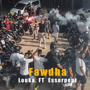 Fawdha (feat. Esserpent) (Explicit)