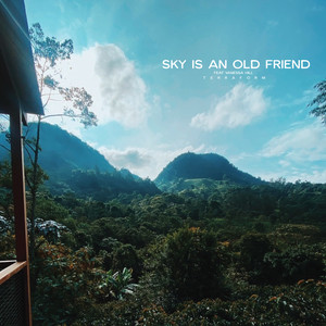 Sky Is An Old Friend