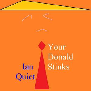 Your Donald Stinks (Vive la Résistance)