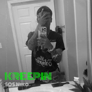 Kreepin (Explicit)