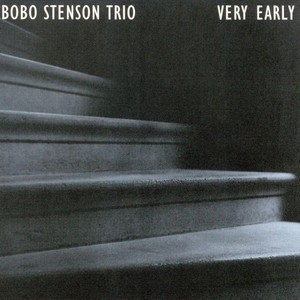 Bobo Stenson - Very Early
