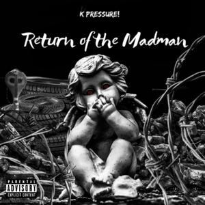 Return of the Madman (Explicit)