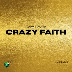 CRAZY FAITH (feat. Called Higher)