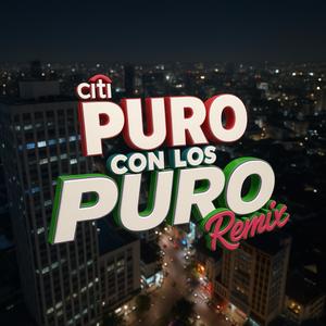Puro con Lo Puro Remix (feat. El Verdadero Koflah)