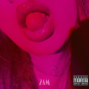 2Am (Explicit)