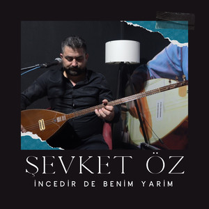 İncedir de Benim Yarim