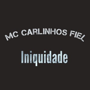 Iniquidade (Explicit)