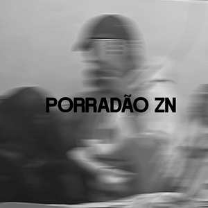 Porradão ZN (Explicit)