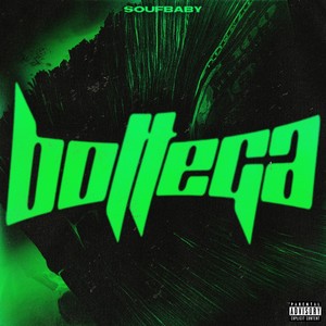 Bottega (Explicit)