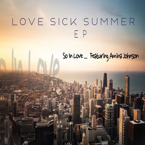 'Love Sick Summer' E.P, Vol. 1