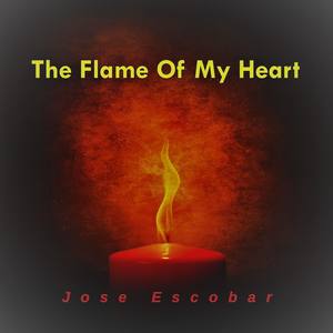 The Flame of My Heart