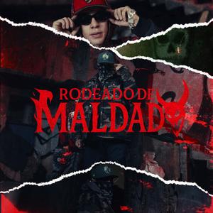 RODEADO DE MALDAD (feat. Sid MSC) (Explicit)