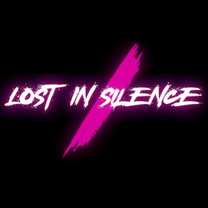 Lost In Silence