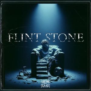 Flint Stone (Explicit)