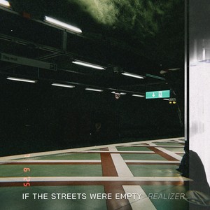 If the Streets Were Empty