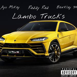 Lambo Trucks (Explicit)