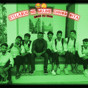 Syllabus Ne Mujhe Chhod Diya