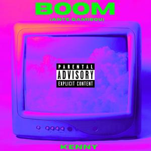 BOOM (Ante gamisou) (Explicit)