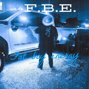 F.B.E. (Explicit)