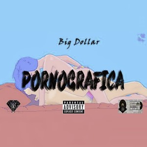 Pornográfica (Explicit)