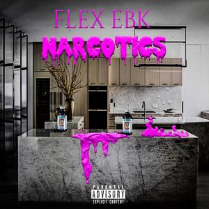 Narcotics (Explicit)