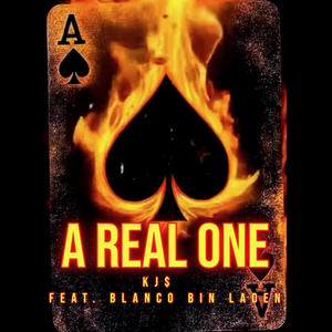 A REAL ONE (feat. KJ$ & Blanco Bin Laden) (Explicit)