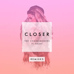 Closer (Remixes)